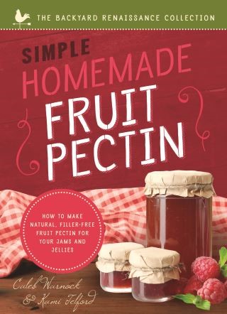 Simple Homemade Fruit Pectin Cover Image