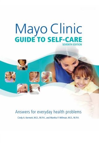 Mayo Clinic Guide to Self-Care, Seventh Edition Cover Image