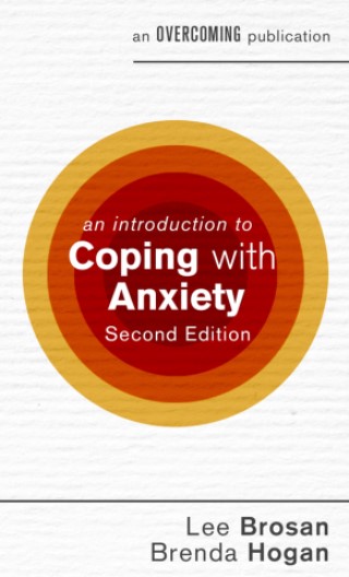 An Introduction to Coping with Anxiety, 2nd Edition Cover Image