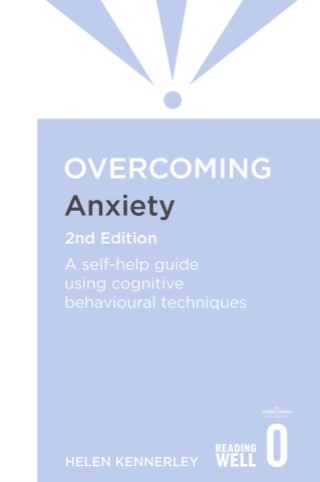 Overcoming Anxiety, 2nd Edition Cover Image