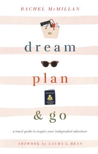 Dream, Plan, and Go Cover Image