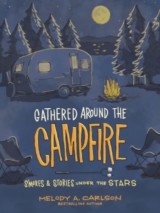Gathered Around the Campfire Cover Image
