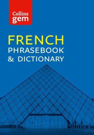 Collins French Phrasebook and Dictionary Gem Edition: Essential phrases and words (Collins Gem) Cover Image