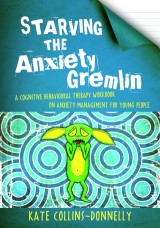 Starving the Anxiety Gremlin