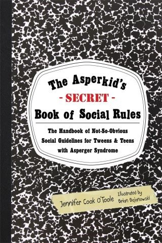 The Asperkid's (Secret) Book of Social Rules Cover Image