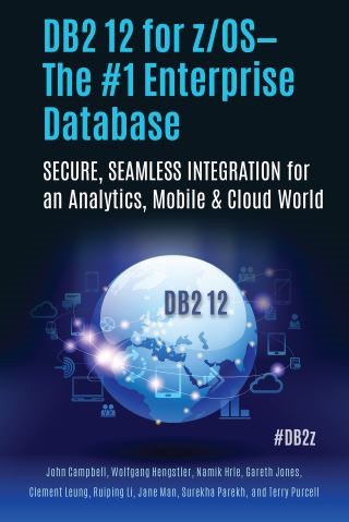DB2 12 for z/OS—The #1 Enterprise Database Cover Image