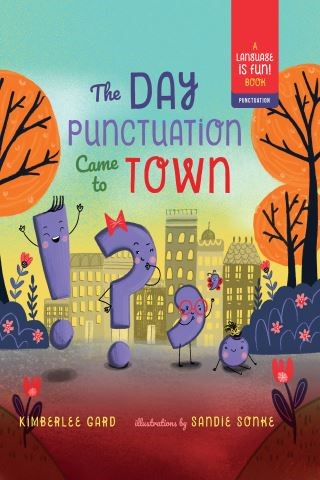 The Day Punctuation Came to Town Cover Image