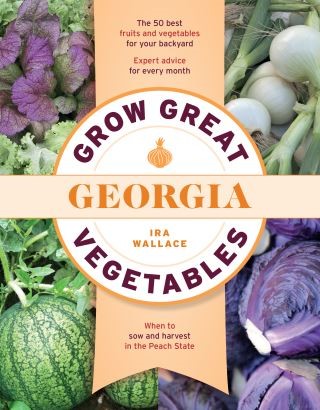 Grow Great Vegetables in Georgia Cover Image