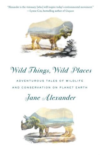 Wild Things, Wild Places Cover Image
