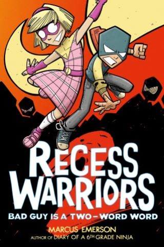 Recess Warriors 2: Bad Guy Is a Two-Word Word Cover Image