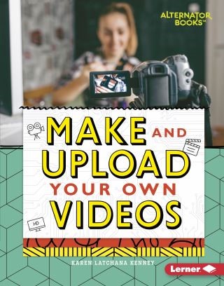 Make and Upload Your Own Videos Cover Image
