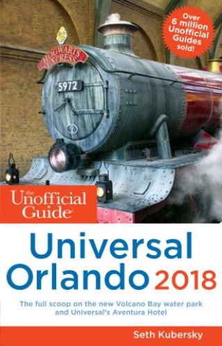 The Unofficial Guide to Universal Orlando 2018 Cover Image
