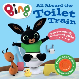 All Aboard the Toilet Train!: A Noisy Bing Book (Bing) Cover Image
