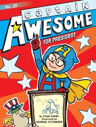 Captain Awesome for President Cover Image