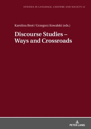 Discourse Studies  Ways and Crossroads Cover Image