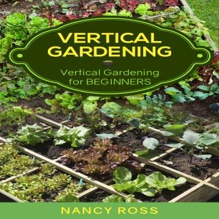 Vertical Gardening: Vertical Gardening for Beginners Cover Image