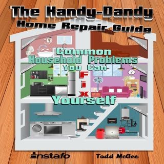 The Handy-Dandy Home Repair Guide Cover Image