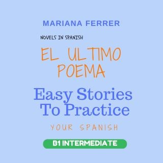 Novels in Spanish: EL Ultimo Poema Cover Image