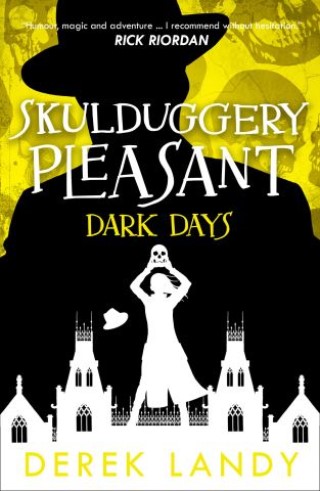 Dark Days (Skulduggery Pleasant, Book 4) Cover Image
