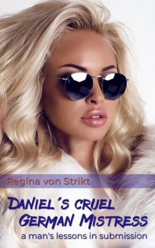Daniel’s Cruel German Mistress Cover Image