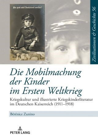 Die Mobilmachung der Kinder im Ersten Weltkrieg Cover Image