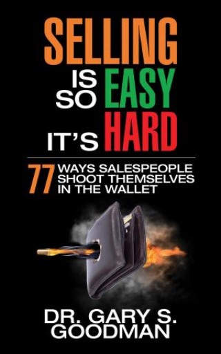 Selling is So Easy It's Hard Cover Image