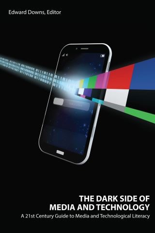 The Dark Side of Media and Technology Cover Image