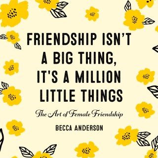 Friendship Isn't a Big Thing, It's a Million Little Things Cover Image