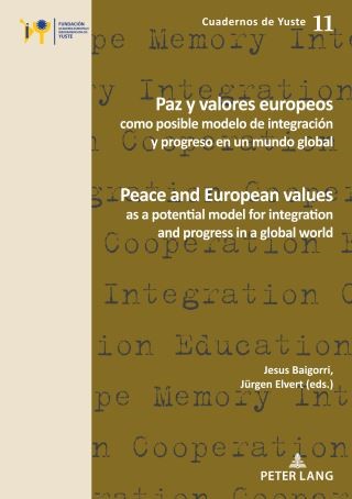 Paz y valores europeos como posible modelo de integración y progreso en un mundo global Cover Image
