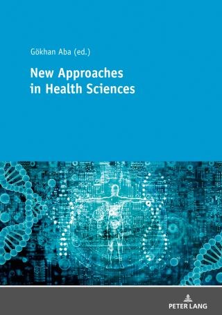 New Approaches in Health Sciences Cover Image
