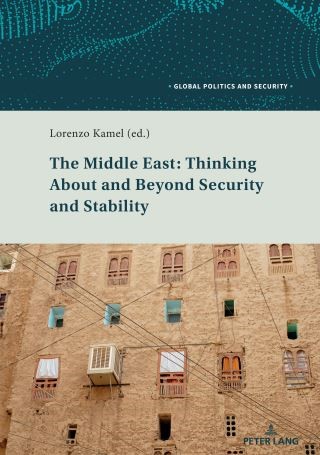 The Middle East: Thinking About and Beyond Security and Stability Cover Image