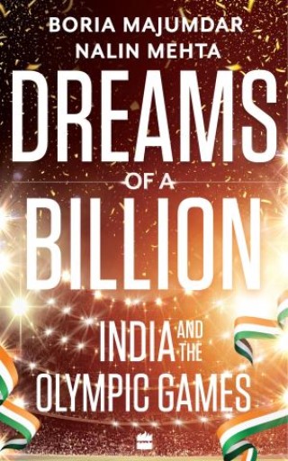 Dreams of a Billion: India and the Olympic Games Cover Image