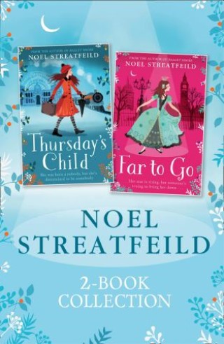 Noel Streatfeild 2-book Collection: Thursday’s Child and Far to Go Cover Image