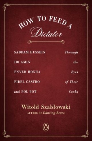 How to Feed a Dictator Cover Image