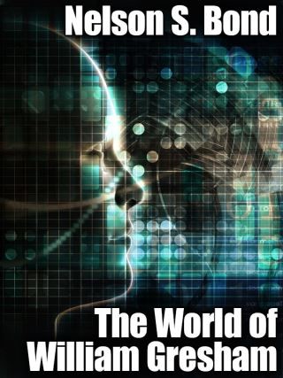 The World of William Gresham Cover Image