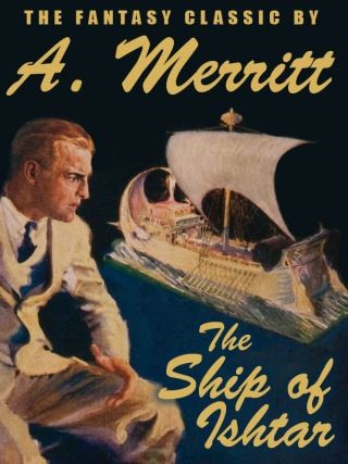 The Ship of Ishtar Cover Image