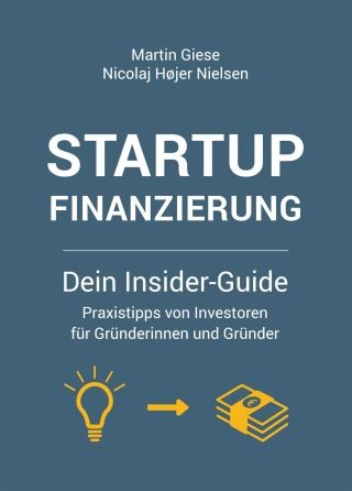 Startup Finanzierung: Dein Insider-Guide Cover Image