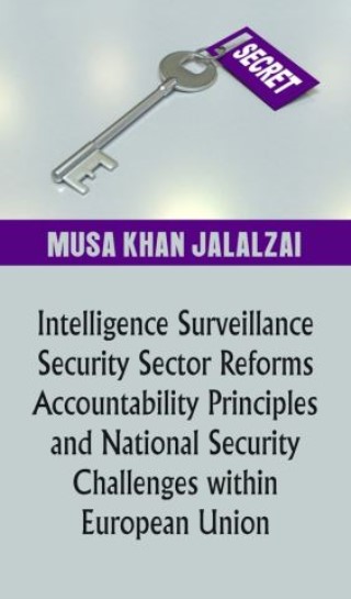 Intelligence Surveillance, Security Sector Reforms, Accountability Principles and National Security Challenges within European Union Cover Image