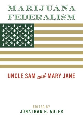 Marijuana Federalism Cover Image