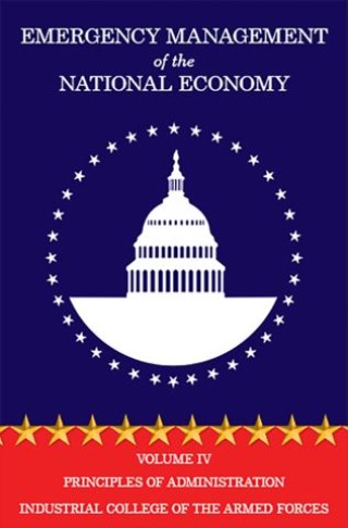 Emergency Management of the National Economy: Volume IV: Principles of Administration Cover Image