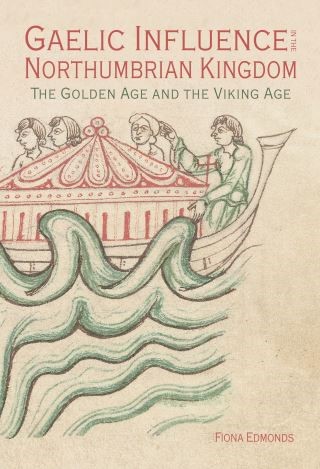 Gaelic Influence in the Northumbrian Kingdom Cover Image