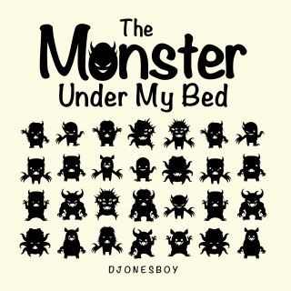 The Monster Under My Bed Cover Image