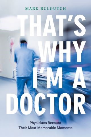 That’s Why I’m a Doctor Cover Image