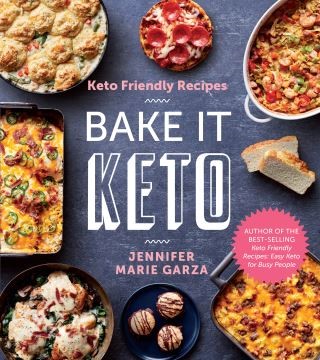 Keto Friendly Recipes: Bake It Keto Cover Image