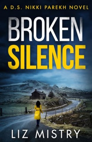 Broken Silence (DS Nikki Parekh, Book 2) Cover Image