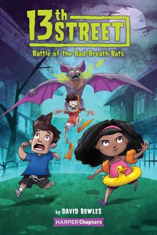 13th Street #1: Battle of the Bad-Breath Bats Cover Image