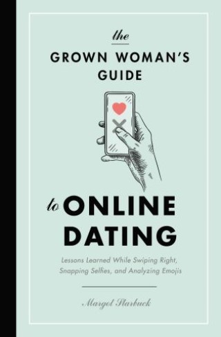 The Grown Woman's Guide to Online Dating Cover Image