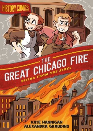 History Comics: The Great Chicago Fire Cover Image
