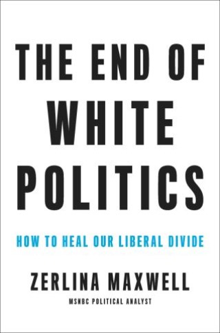 The End of White Politics Cover Image