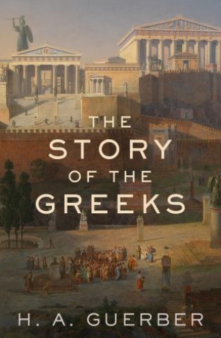 The Story of the Greeks Cover Image